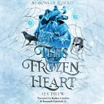 This Frozen Heart : A Sacrificial Bride Romance (Hebe & Prometheus) cover image