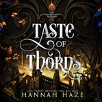 Taste of Thorns : A Why-choose Fantasy Romance cover image