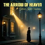 The Arrow of Heaven cover image