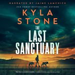 The Last Sanctuary : An Apocalyptic Thriller cover image