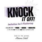 Knock It Off! : Imitation Isn't Flattering cover image