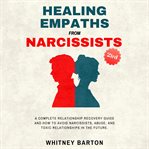 Healing Empaths From Narcissists (2 in 1) cover image