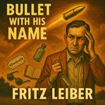 Bullet With His Name cover image