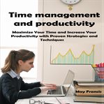 Time Management and Productivity cover image