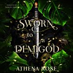 Sworn to a Demigod cover image