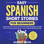 Easy Spanish Short Stories for Beginners cover image