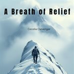 A Breath of Relief cover image