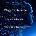 Elegy for Ariadne cover image