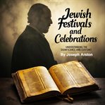 Jewish Festivals and Celebrations cover image
