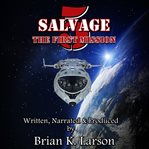 Salvage-5 : The First Mission cover image