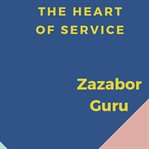 The Heart of Service cover image