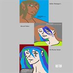 Kellen Montague's Skewed Values : Remain a Frenemy or Acknowledge a Blood Relationship as a Brother? cover image