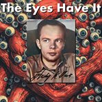 The Eyes Have It cover image