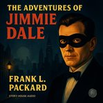 The Adventures of Jimmie Dale cover image