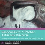 Responses to 7 October: Antisemitic Discourse cover image