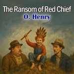 The Ransom of Red Chief cover image