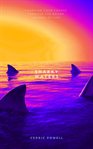 Sharky Waters : Charting Your Course Through The Unforgiven Waters Of Life" Your Talent For The Good Of Mankind cover image