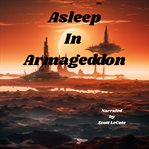Asleep in Armageddon cover image