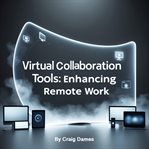 Virtual Collaboration Tools cover image