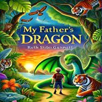 My Father's Dragon cover image