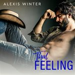 That Feeling : A Small Town Romance cover image