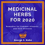 Medicinal Herbs for 2020 cover image