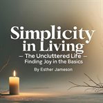 Simplicity in Living cover image
