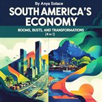 South America's Economy cover image