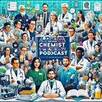 The New Chemist's Audio Snapshot : A Conversation With Greatness cover image