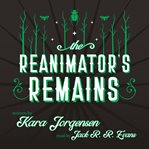 The Reanimator's Remains cover image
