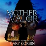 Mother of Valor cover image