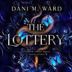 The Lottery The Lottery