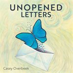Unopened Letters cover image