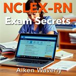 NCLEX-RN Exam Secrets cover image