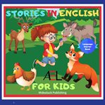Stories in English for Kids : Bedtime Stories for Kids in English cover image