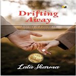 Drifting Away: Journey of Falling in Love to Out of Love cover image