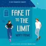 Fake It to the Limit cover image