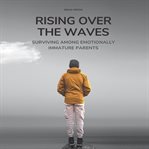 Rising Over the Waves cover image