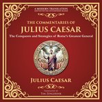The Commentaries of Julius Caesar cover image