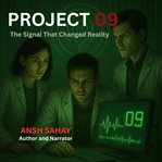 Project 09 : The Signal That Changed Reality cover image