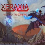 Xeraxia: Wrath of the God King cover image