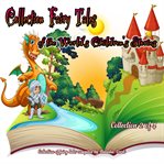 Collection Fairy Tales 2 : Of The World's Children's Stories cover image