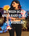 Between Death and a Hard Place cover image