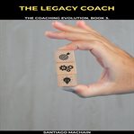 The Legacy Coach cover image