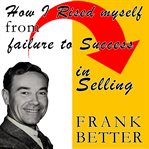 How I Raised Myself From Failure to Success cover image