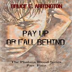 Pay up or Fall Behind cover image