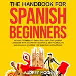 The Handbook for Spanish Beginners cover image