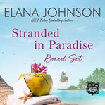 Stranded in Paradise Boxed Set : The Mclaughlin Sisters Clean Romance Complete Collection cover image