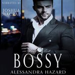 Just a Bit Bossy cover image