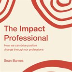 The Impact Professional cover image
